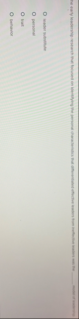 he early leadership research that focused on