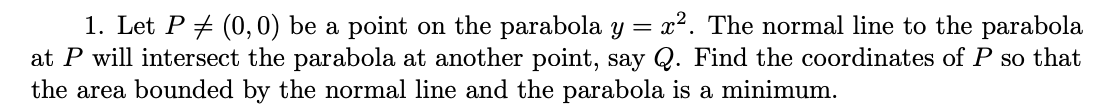 Let P ( 0 , 0 ) b e a point o n the parabola y =