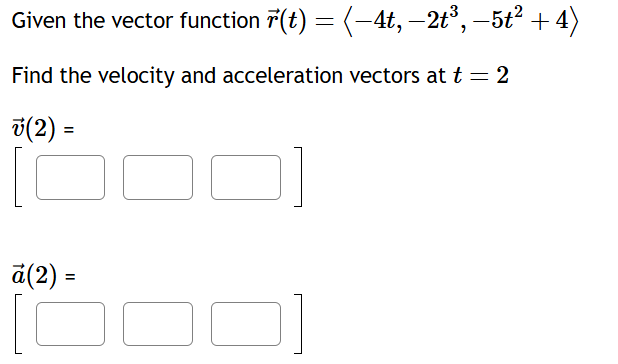 Given the vector function vec ( r ) ( t ) = ( : -