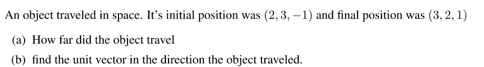 A n object traveled i n space. It's initial