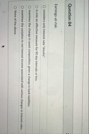 Question 8 4 Earnings - at - risk: considers only