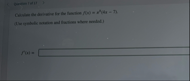 Queution 7 of 1 7 Calculate the derivative for