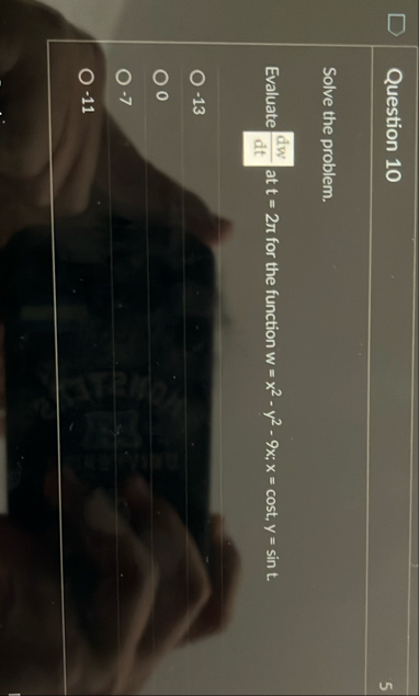 Question 1 0 5 Solve the problem. Evaluate dw at