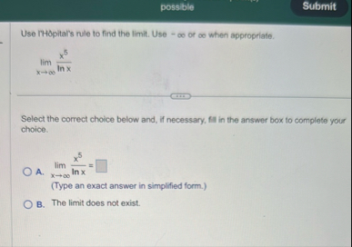 possble Submit Use IHOpital's rule to find the