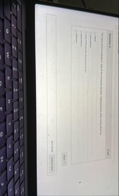 Question 3 1 0 pts The 'post - choice evaluation'