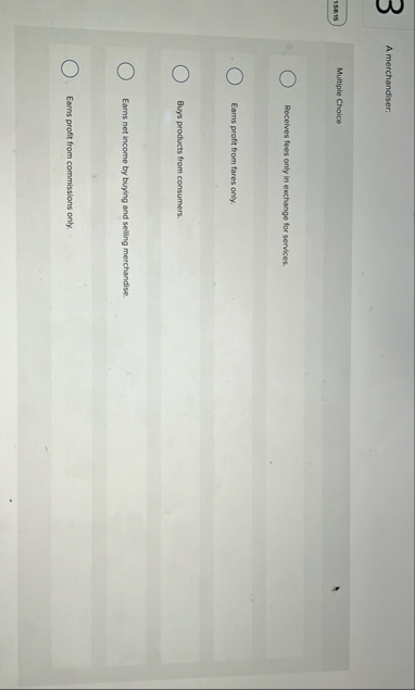 A merchandiser: 1 5 8 : 1 5 Multiple Choice