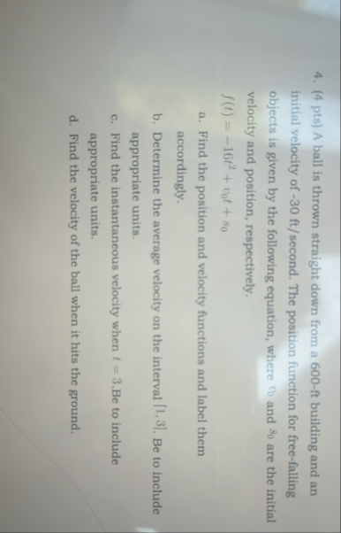 ( 4 pts ) A ball is thrown straight down from a 6