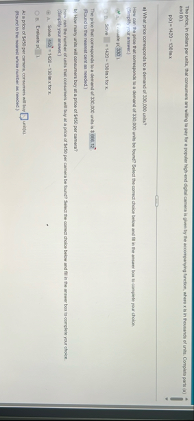 The price, in dollars per units, that consumers