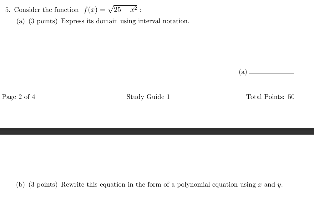 Consider the function f ( x ) = 2 5 - x 2 2 :