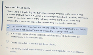 Question 1 9 ( 0 . 2 5 points ) Neava Locke is