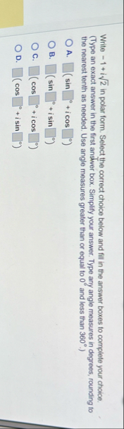 Write - 1 i 2 2 in polar form. Select the correct