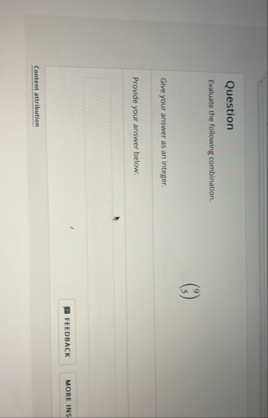 Question Evaluate the following combination. ( 9