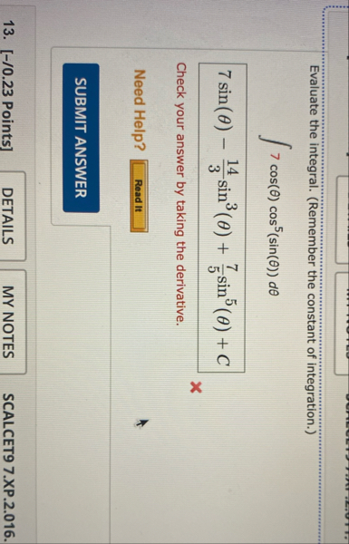 Evaluate the integral. ( Remember the constant of