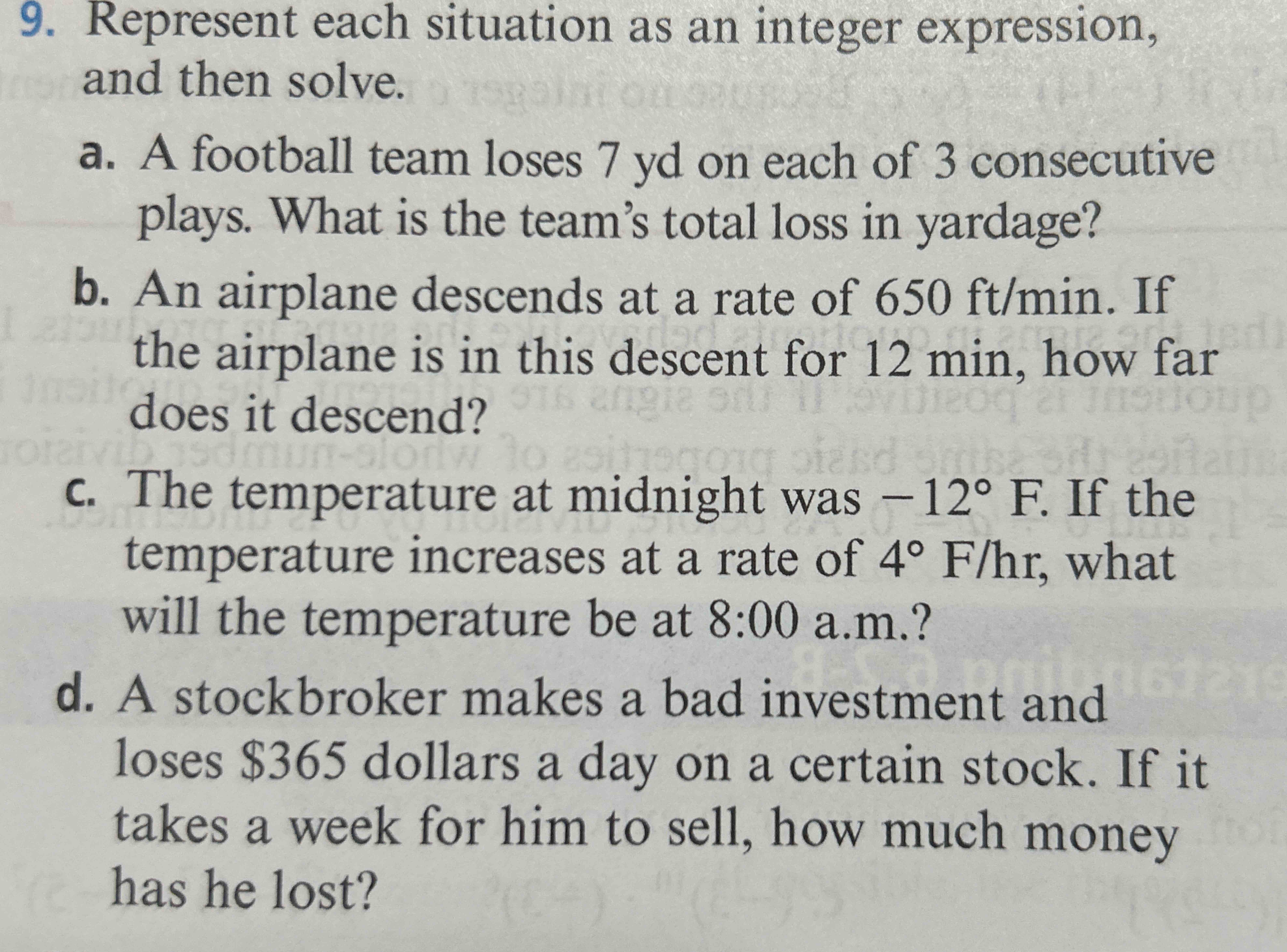 9 . Represent each situation as an integer