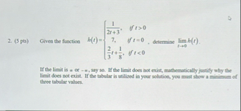( 5 ps ) Given the function h ( t ) = { 1 2 t + 3