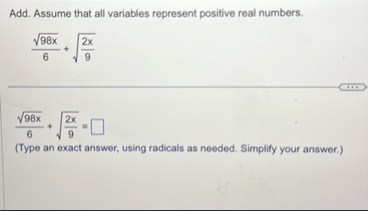 Add. Assume that all variables represent positive
