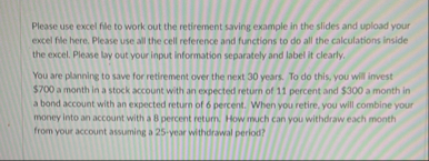 Please use excel file to work out the retirement
