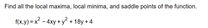 Find all the local maxima, local minima, and
