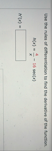 Use the rules of differentiation to find the