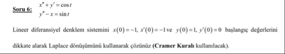 Soru 6 : x * * y ' = c o s t y * * - x = s i n t