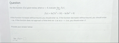 Question For the function f ( x ) given belos,