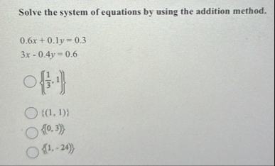 Solve the system of equations by using the