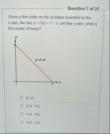 Question 7 of 2 5 Given a thin plate on the x y -