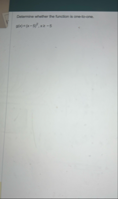Determine whether the function is one - to - one.