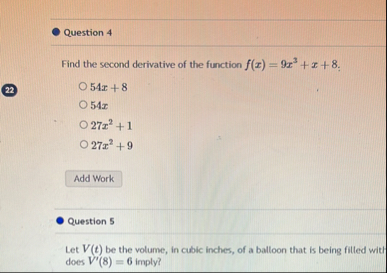 Question 4 Find the second derivative of the