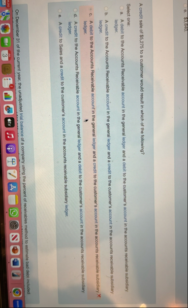 e . $ 3 , 6 4 0 . A credit sale of $ 5 , 2 7 5 to