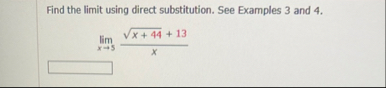 Find the limit using direct substitution. See