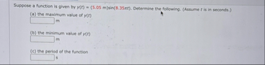 Suppose a function is given by y ( t ) = ( 5 . 0