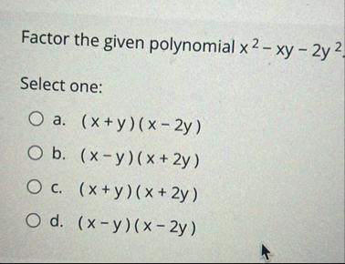 Factor the given polynomial x 2 - x y - 2 y 2