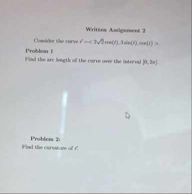 Written Assignment 2 Consider the curve vec ( r )
