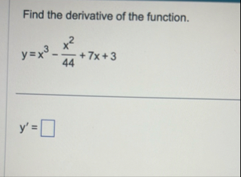 Find the derivative of the function. y = x 3 - x