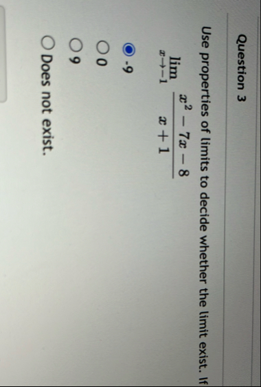Question 3 Use properties of limits to decide