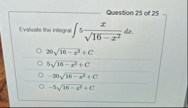 Question 2 5 of 2 5 Evaluate the integral 5 x 1 6