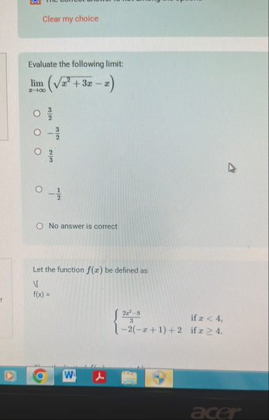 Clear my choice Evaluate the following limit: lim