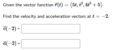Given the vector function vec ( r ) ( t ) = ( : 5