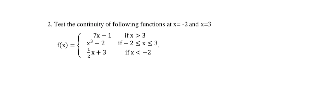 Test the continuity o f following functions a t x