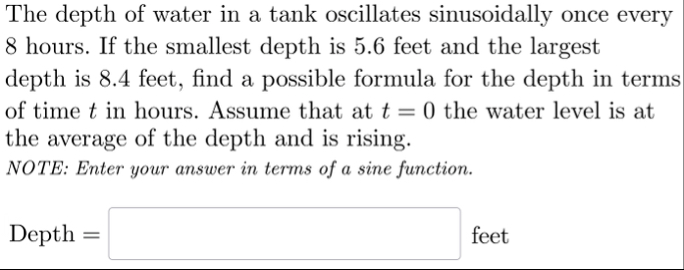 The depth of water in a tank oscillates