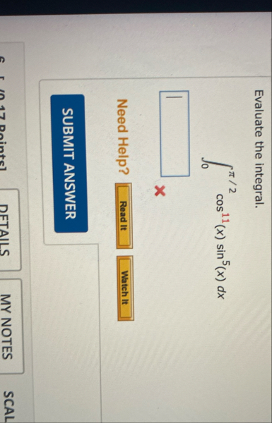 Evaluate the integral. 0 2 c o s 1 1 ( x ) s i n