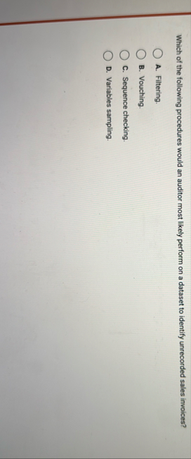 Which of the following procedures would an