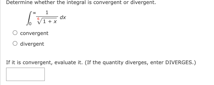 Determine whether the integral i s convergent o r