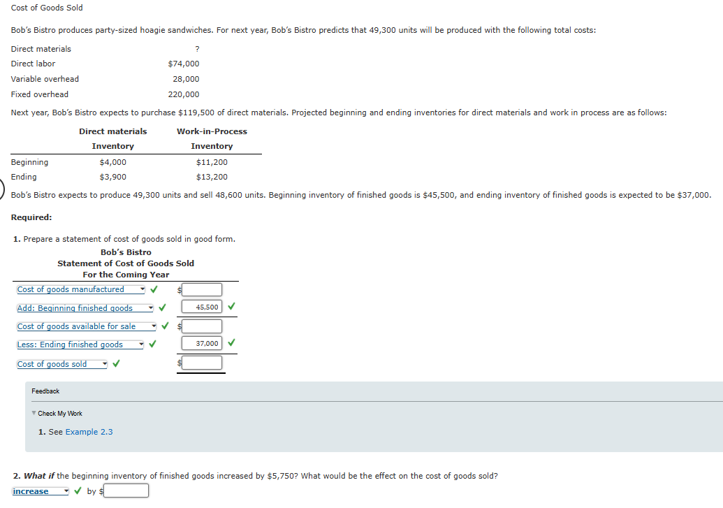Cost of Goods Sold Bob's Bistro predicts that 4 9