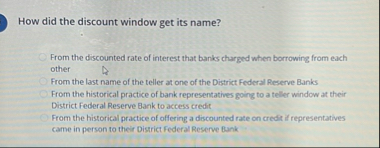 How did the discount window get its name? From
