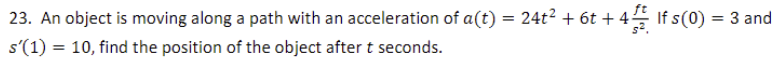A n object i s moving along a path with a n