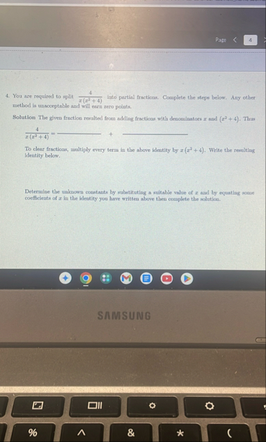 Pass 4 4 . You are required to split 4 x ( x 2 4