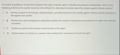 An auditor is audifing a mutual fund company that