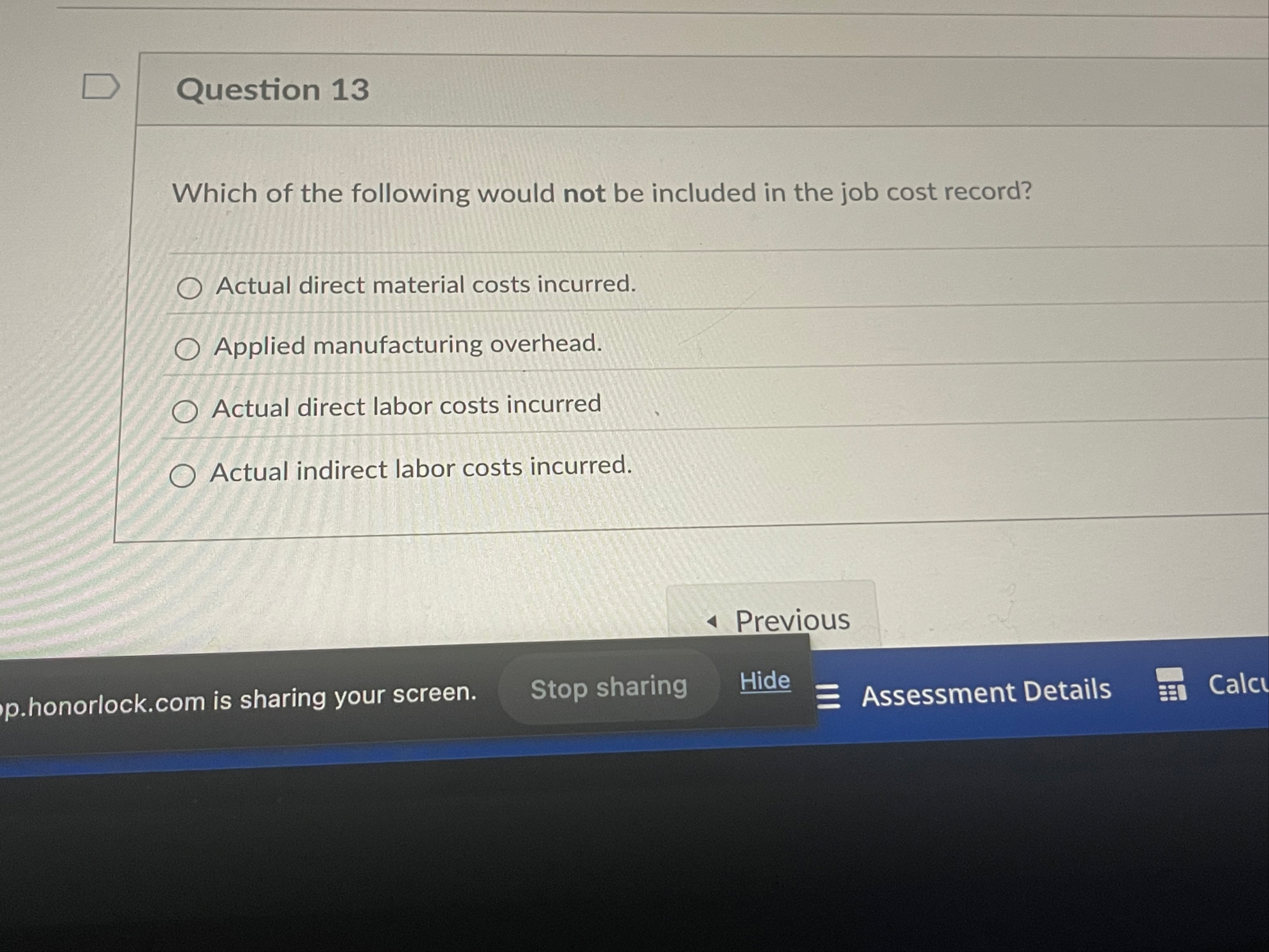 Question 1 3 Which of the following would not be